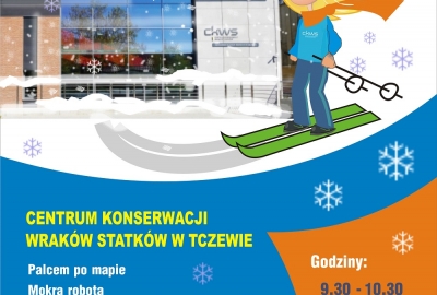 Ferie 2017 w Centrum Konserwacji Wraków Statków w Tczewie
